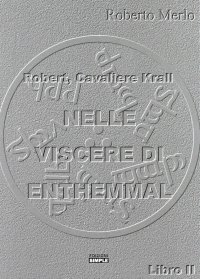 Immagine copertina libro Nelle viscere di Enthemmal