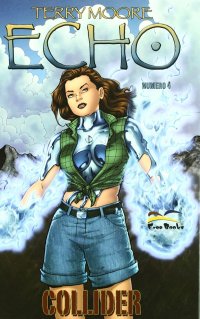 Immagine copertina libro Echo. Vol. 4: Collider