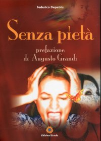 Immagine copertina libro Senza pietà