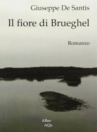 Immagine copertina libro Il fiore di Brueghel