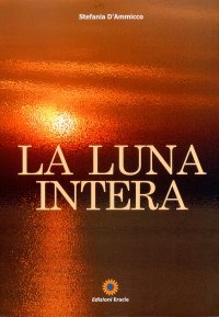 Immagine copertina libro La luna intera