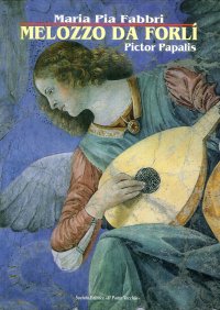 Immagine copertina libro Melozzo da Forlì. Pictor papalis