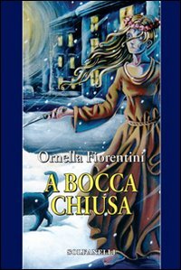 Immagine copertina libro A bocca chiusa