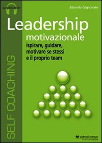 Immagine copertina libro Leadership motivazionale. Audiolibro. CD Audio
