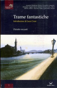 Immagine copertina libro Trame fantastiche. Diciotto racconti
