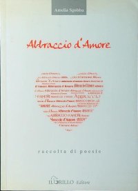 Immagine copertina libro Abbraccio d'amore. Raccolta di poesie