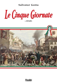 Immagine copertina libro Le Cinque Giornate 1848
