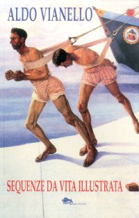 Immagine copertina libro Sequenze da vita illustrata