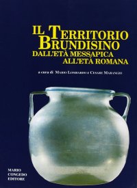 Immagine copertina libro Il territorio brundisino dall'età messapica all'età romana