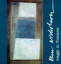 Immagine copertina libro Ben Nicholson. Viaggi in Toscana