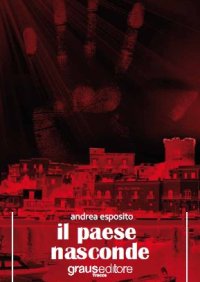 Immagine copertina libro Il paese nasconde