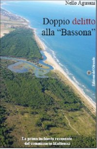 Immagine copertina libro Doppio delitto alla «Bassona»