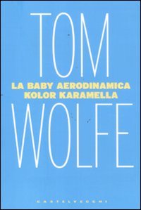 Immagine copertina libro La baby aerodinamica kolor karamella