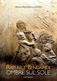 Immagine copertina libro Raffaele Bendandi. Ombre sul sole