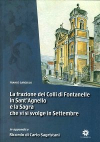 Immagine copertina libro La frazione dei colli di Fontanelle in Sant'Agnello e la sagra che si svolge in Settembre