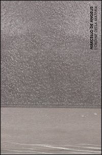 Immagine copertina libro Marcello De Angelis. L'ordine della materia