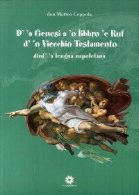 Immagine copertina libro D' 'a Genesi a 'o libbro 'e Rut d'o Vicchio Tistamento. Dint a lengua napoletana