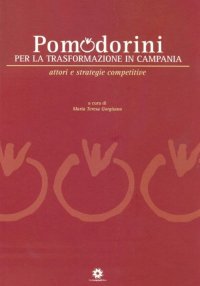 Immagine copertina libro Pomodorini per la trasformazione in Campania