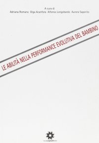 Immagine copertina libro Le abilità nella performance evolutiva del bambino