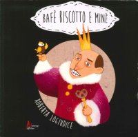 Immagine copertina libro Bafè Biscotto e Minè. Ediz. multilingue