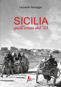 Immagine copertina libro Sicilia. Quell'estate del '43