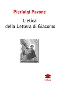 Immagine copertina libro L'etica della lettera di Giacomo