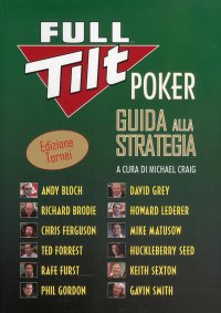 Immagine copertina libro Full tilt poker. Guida alla strategia. Ediz. tornei