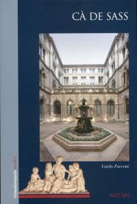 Immagine copertina libro Cà de Sass. Milano. Ediz. inglese