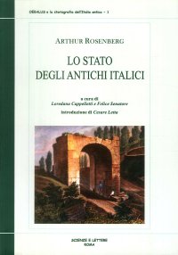 Immagine copertina libro Lo stato degli antichi italici. Ricerche sulla costituzione originaria dei latini, oschi ed etruschi. Vol. 1