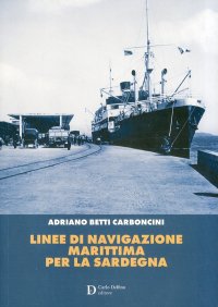 Immagine copertina libro Linee di navigazione marittima per la Sardegna