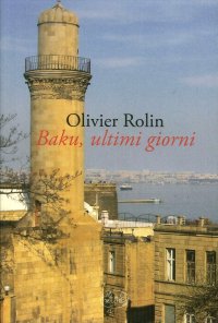 Immagine copertina libro Baku, ultimi giorni