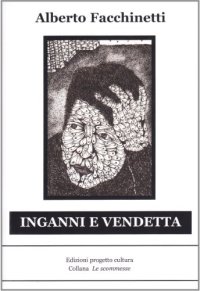 Immagine copertina libro Inganni e vendetta
