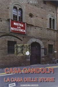 Immagine copertina libro Casa Gandolfi. La casa delle storie. DVD