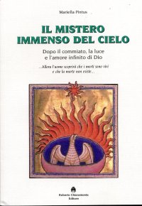 Immagine copertina libro Il mistero immenso del cielo. Dopo il commiato, la luce e l'amore di Dio