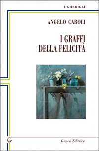 Immagine copertina libro I graffi della felicità
