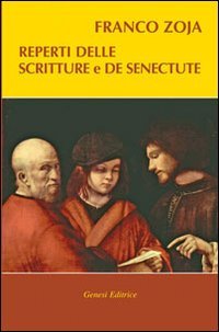Immagine copertina libro Reperti delle scritture e De Senectute