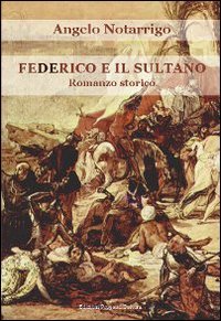 Immagine copertina libro Federico e il Sultano