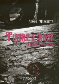 Immagine copertina libro Pietre e rose. Raccolta di poesie