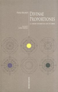Immagine copertina libro Divinae proportiones. Il disegno euclideo dei ceri di Gubbio