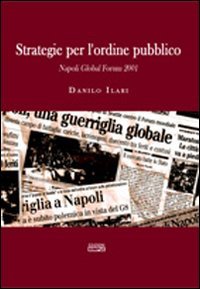 Immagine copertina libro Strategie per l'ordine pubblico. Napoli Global Forum 2001