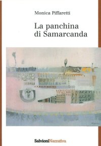 Immagine copertina libro La panchina di Samarcanda