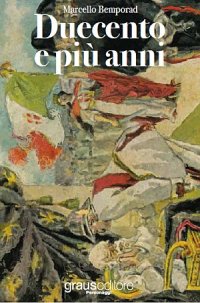 Immagine copertina libro Duecento e più anni