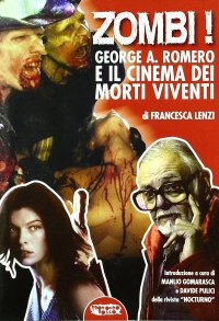 Immagine copertina libro Zombi! George A. Romero e il cinema dei morti viventi