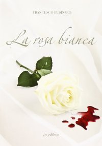 Immagine copertina libro La rosa bianca