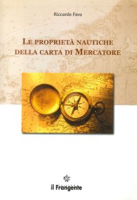 Immagine copertina libro Le proprietà nautiche della carta di Mercatore