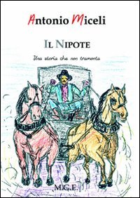Immagine copertina libro Il nipote. Una storia che non tramonta