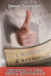 Immagine copertina libro Cronaca di una beffa editoriale