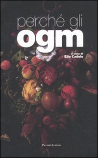 Immagine copertina libro Perché gli OGM