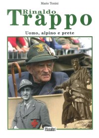 Immagine copertina libro Rinaldo Trappo. Uomo, alpino e prete