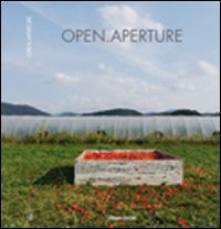Immagine copertina libro Open.aperture. Giovanni Bianchini, Andrea Minoglio, Gianpaolo Pedroni